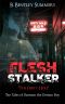 [Flesh Stalker 01] • The Dirty Hole